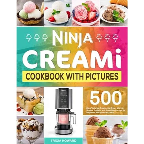 Ninja CREAMi Cookbook with 500 Ice Cream Recipes